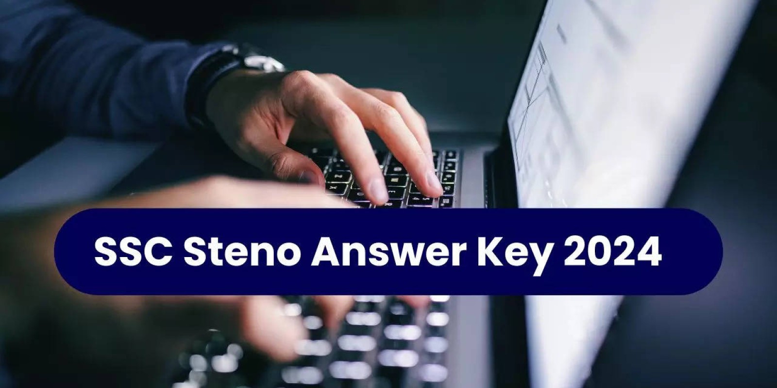 SSC Steno Answer Key 2024 Objection Window Closes Tomorrow, Know Steps to Challenge