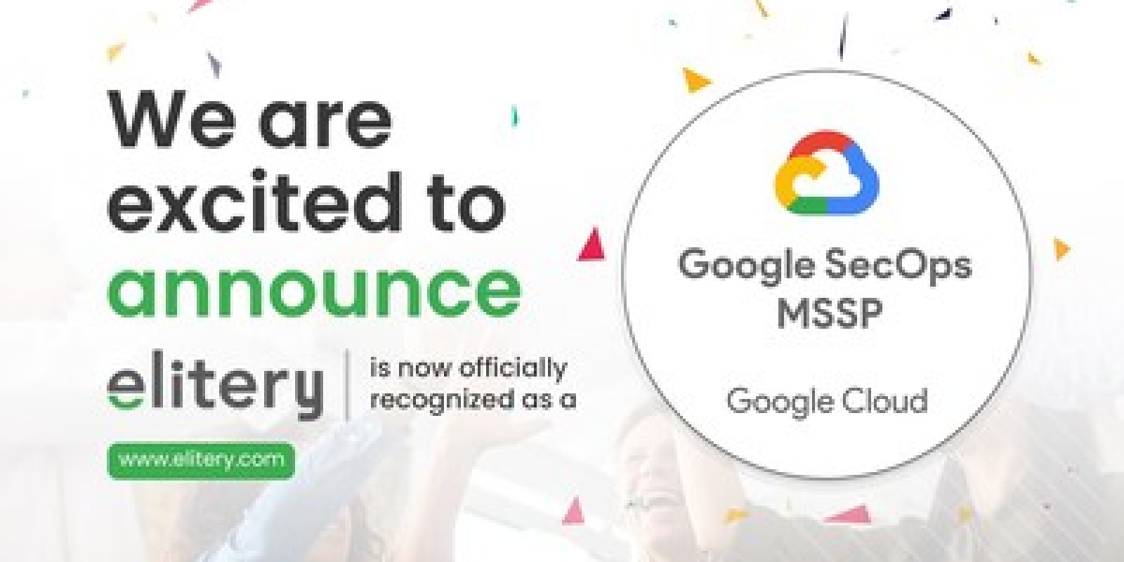 Elitery Joins Google Cloud Managed Security Services Provider (MSSP) Initiative to Enhance Cybersecurity in Indonesia