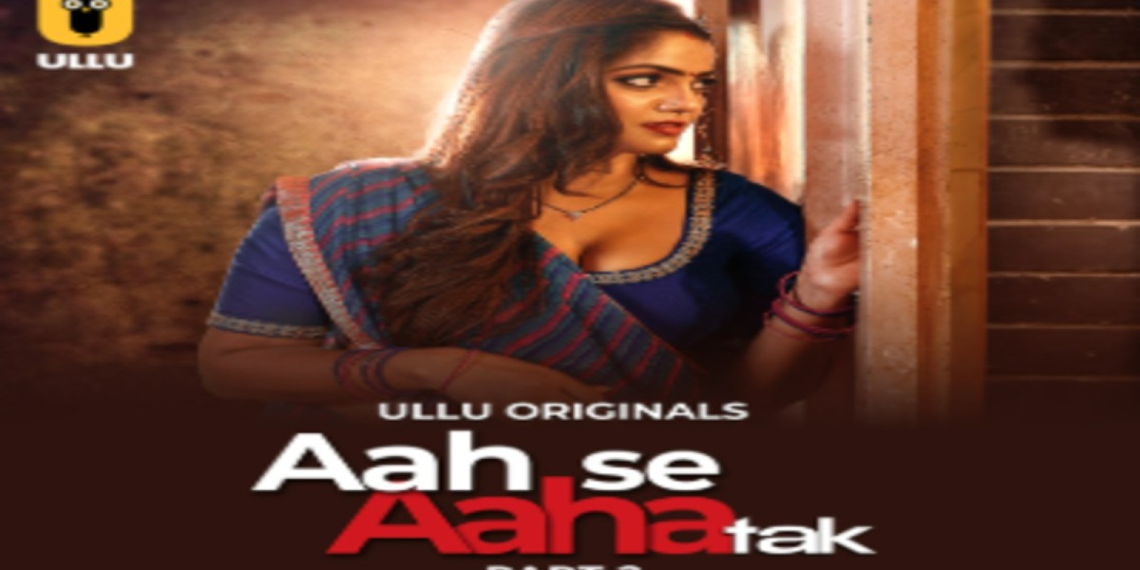 Ullu’s Aah se Aha Tak Part-2 OTT Release: The second part of the bold drama will premiere on this date