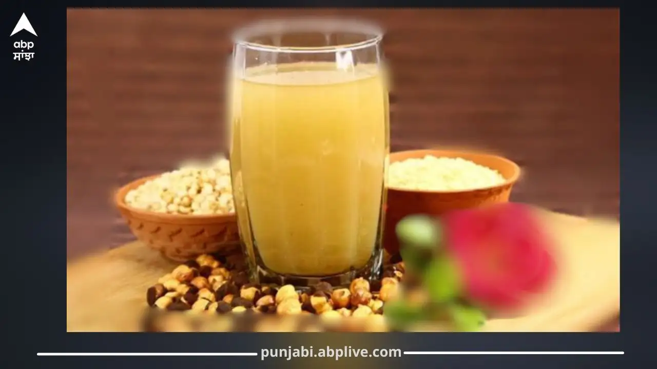 ਸੱਤੂ: ਗਰਮੀਆਂ ਵਿੱਚ ਸਿਹਤ ਲਈ ਤਿੰਨ ਵਧੀਆ ਤਰੀਕੇ