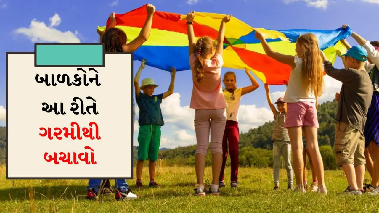 ઉનાળામાં શાળા જતા બાળકોને ગરમીથી બચાવવા ટિપ્સ